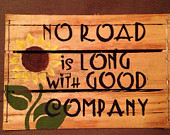 no-road-is-long-with-good-company